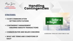 Subtopic 4 - Handling Contingencies and Buyer or Seller Concerns