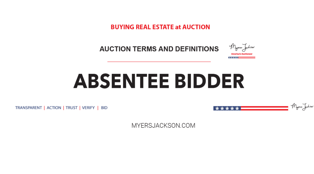 Absentee Bidder