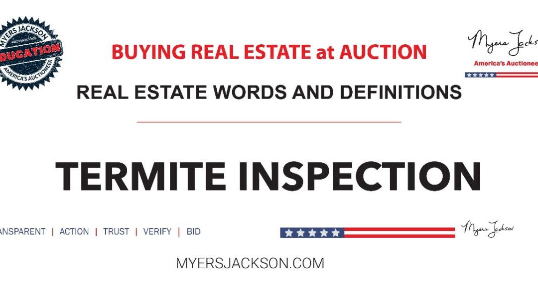 Why is a Termite Inspection required before many home sales?