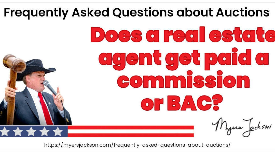 Does a real estate agent get paid a commission or BAC?