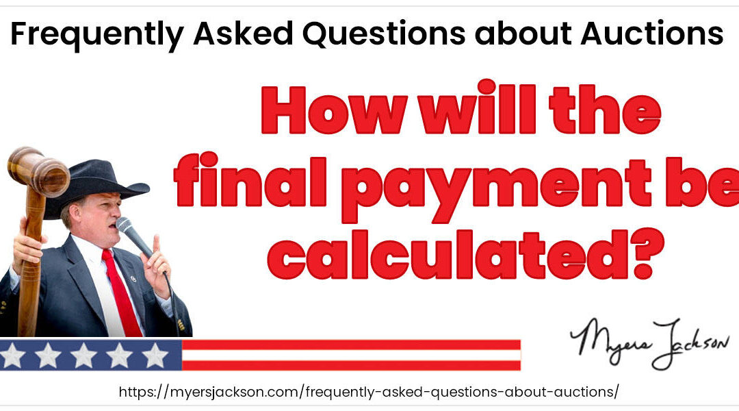 How will the final payment be calculated?