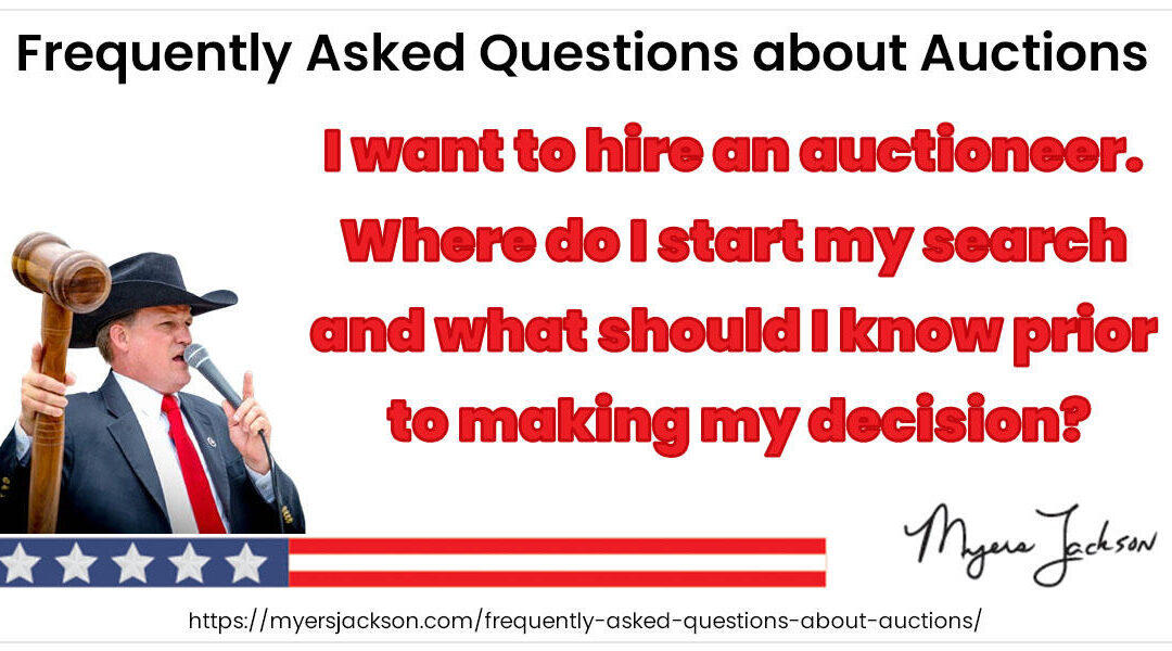 How to Hire an Auctioneer: Where to Start Your Search