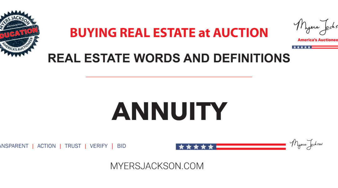 How does an Annuity function in real estate and financial planning?