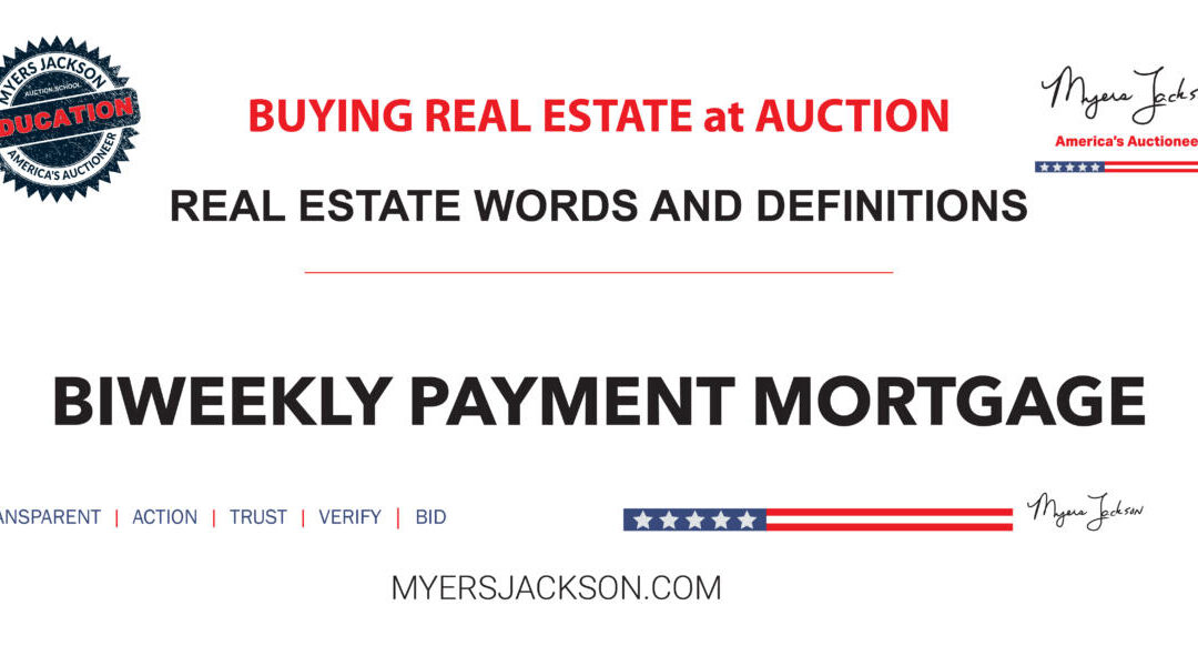 What are the benefits of a Biweekly Payment Mortgage in real estate?