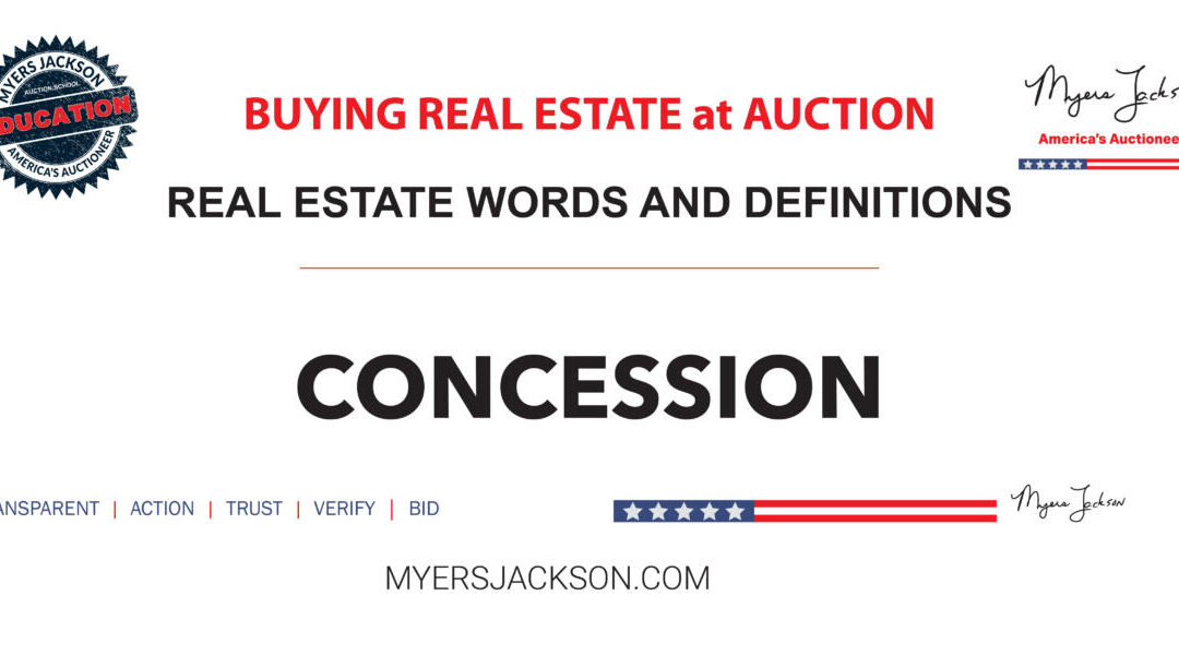 What is a Concession in real estate negotiations and how does it benefit buyers?