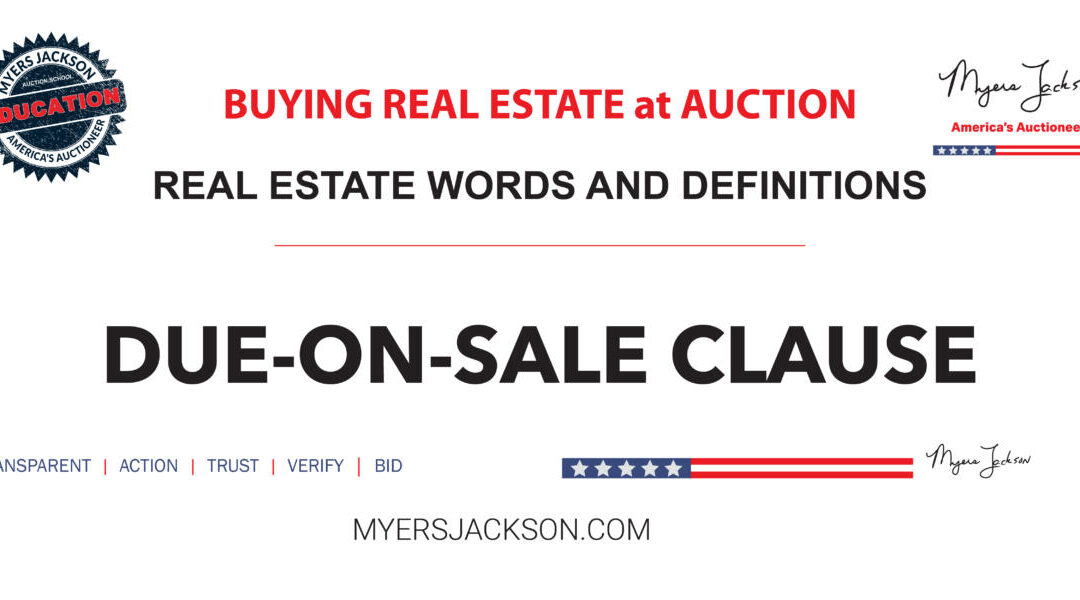What is a Due-on-Sale Clause in a mortgage and how does it affect property transfers?