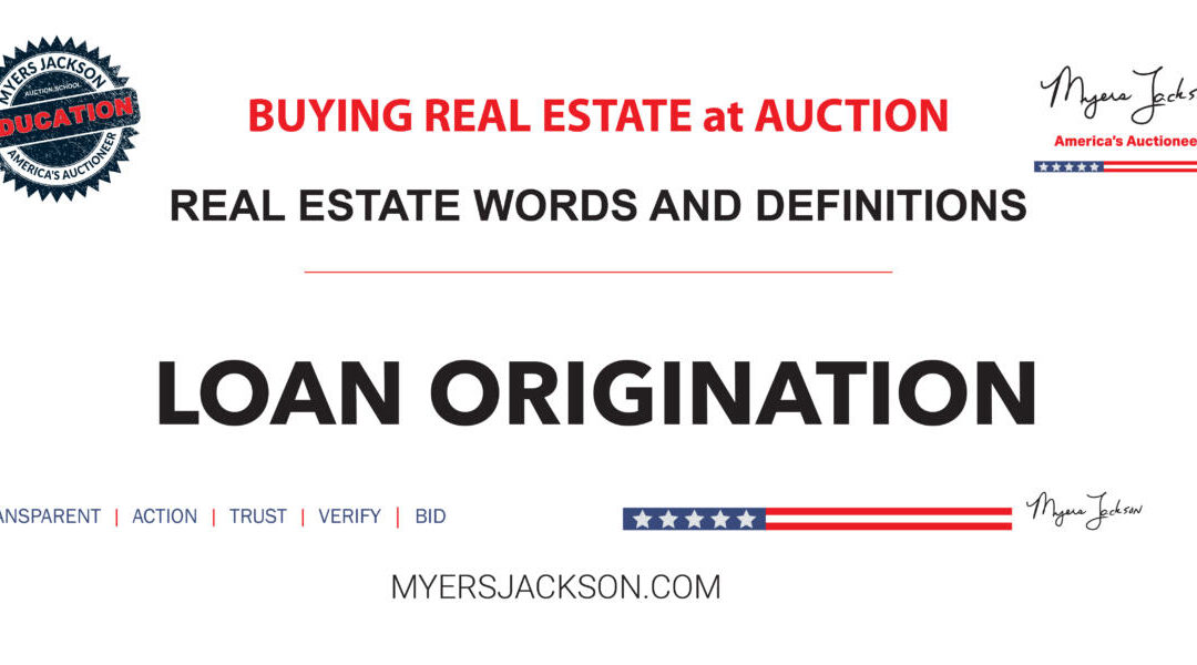 What happens during the Loan Origination process when buying a home?