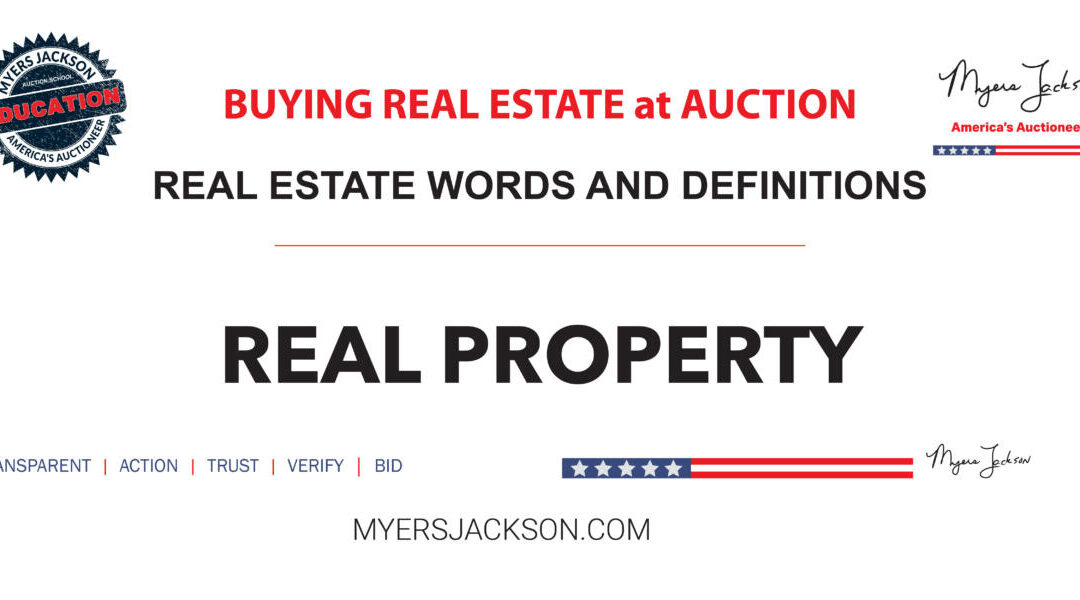 What defines Real Property in a real estate transaction?