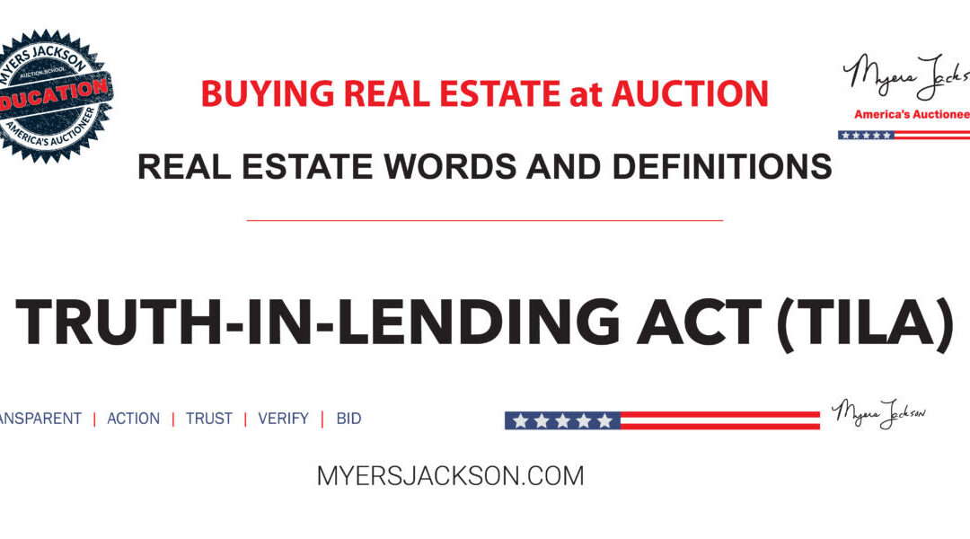 How does the Truth-In-Lending Act (TILA) protect consumers in real estate loans?