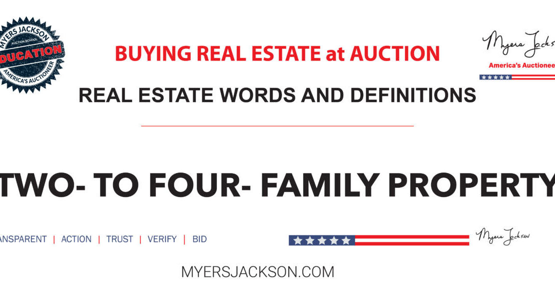 What defines a Two- to Four-Family Property in real estate?