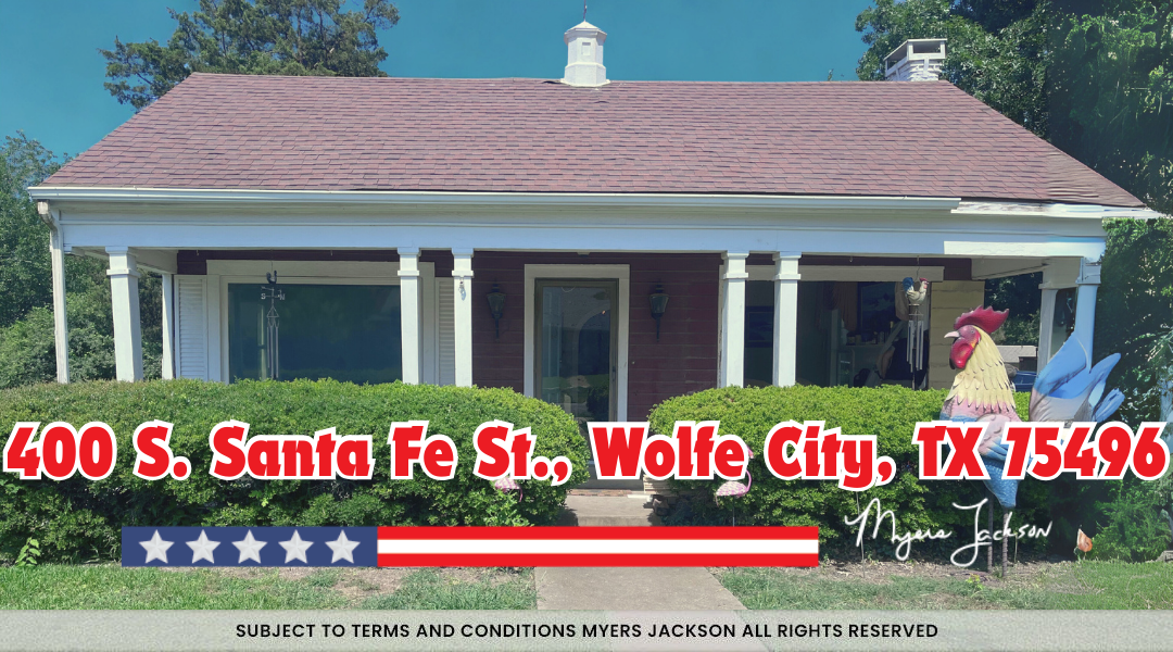 400 S. Santa Fe St., Wolfe City TX 75496